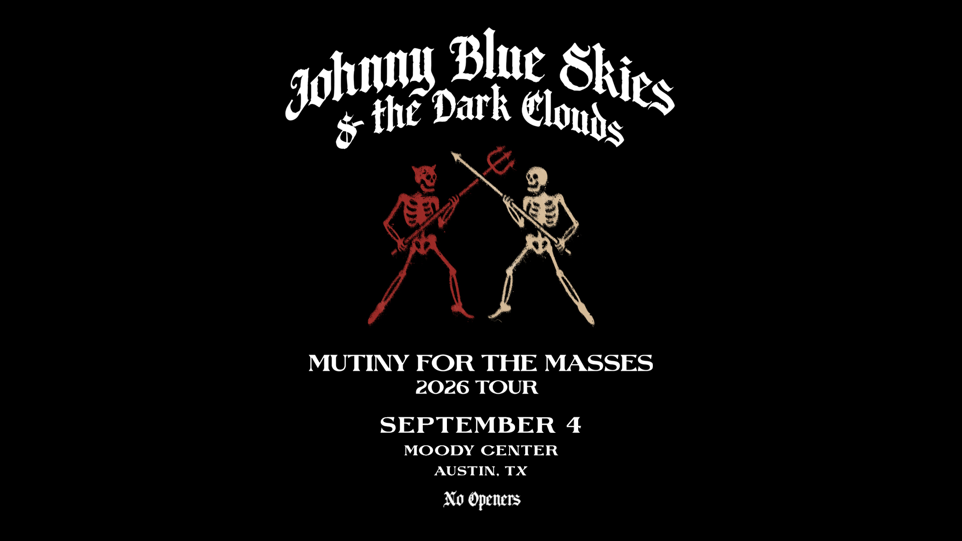 Johnny Blue Skies & The Dark Clouds